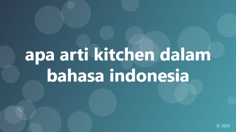 apa arti kitchen dalam bahasa indonesia