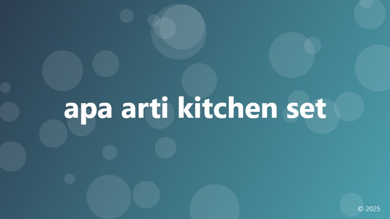 apa arti kitchen set