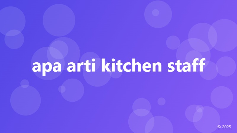 apa arti kitchen staff