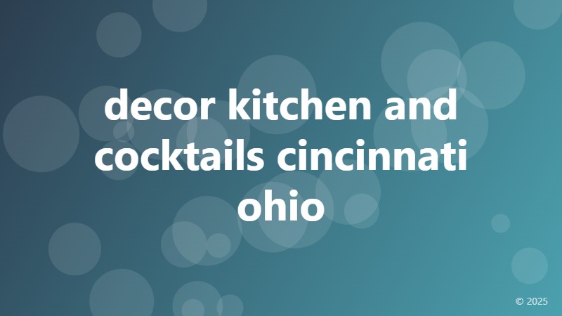 decor kitchen and cocktails cincinnati ohio