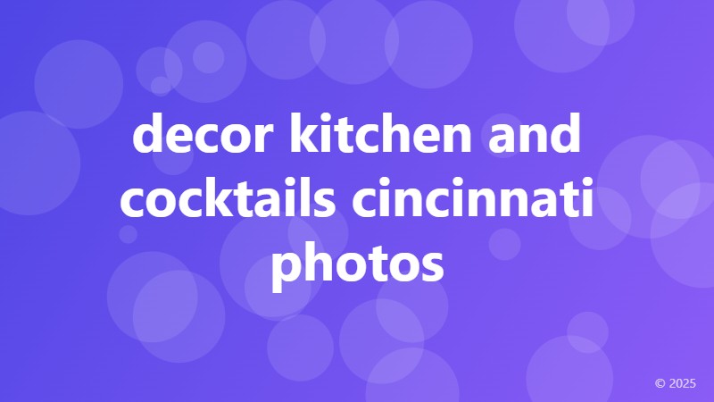 decor kitchen and cocktails cincinnati photos