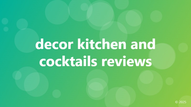 decor kitchen and cocktails reviews