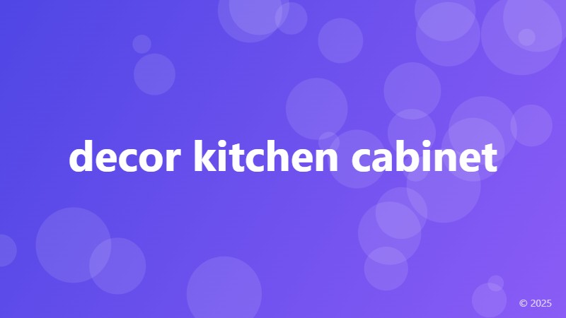 decor kitchen cabinet