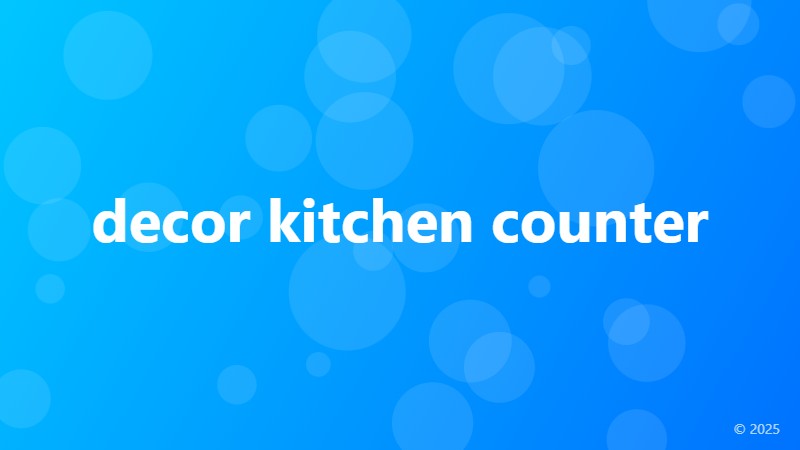 decor kitchen counter