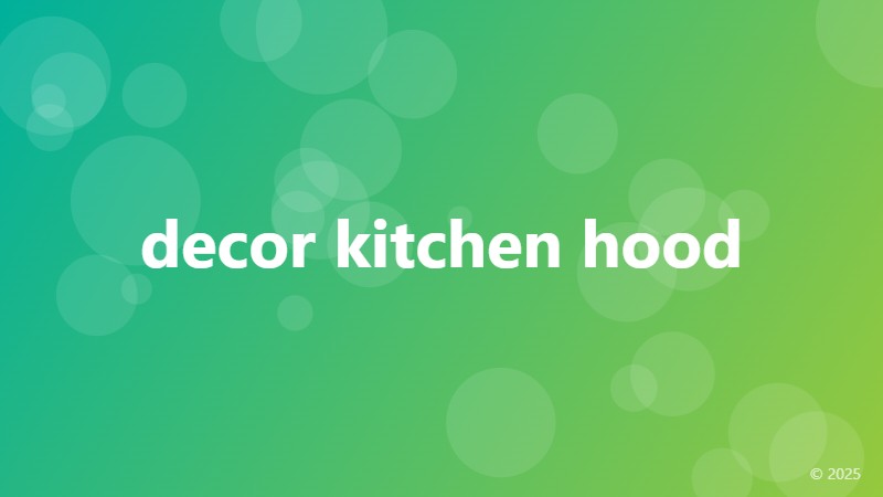 decor kitchen hood