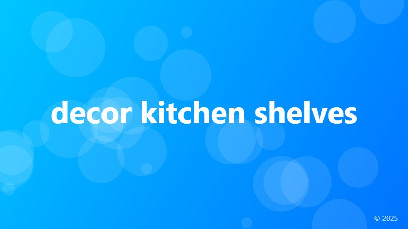 decor kitchen shelves