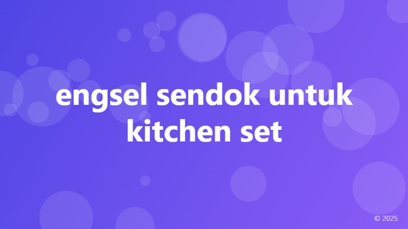 engsel sendok untuk kitchen set