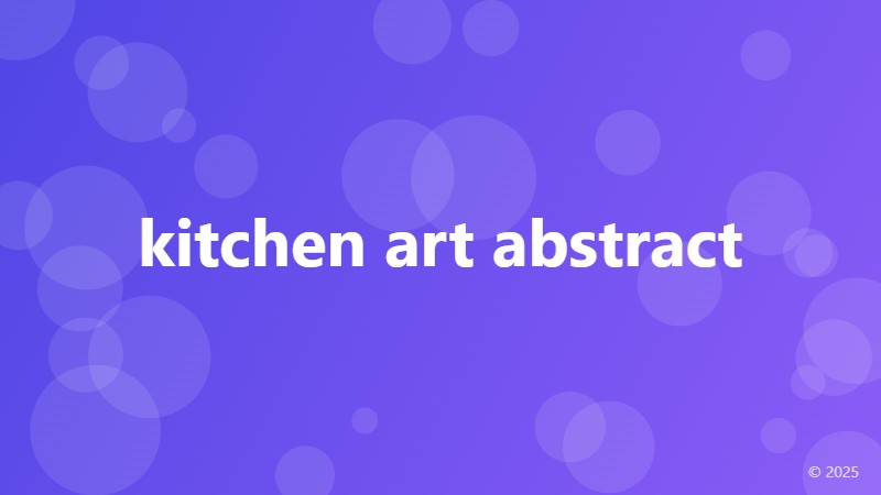 kitchen art abstract