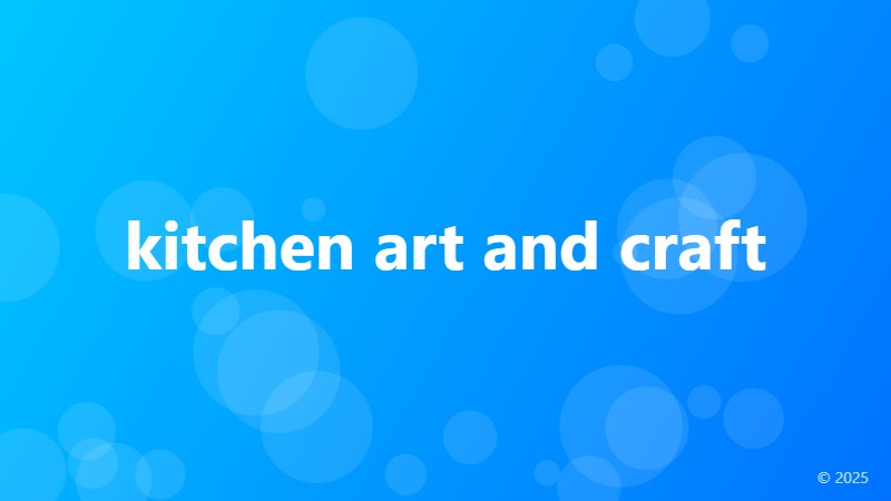 kitchen art and craft
