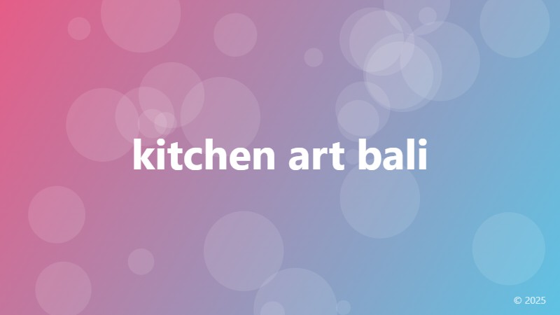 kitchen art bali