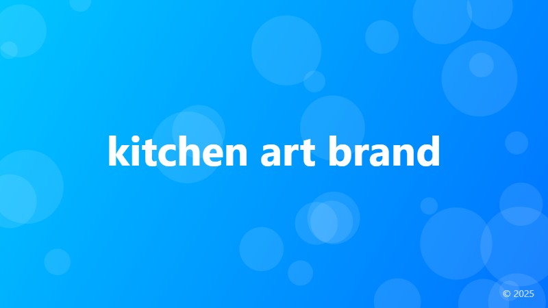 kitchen art brand