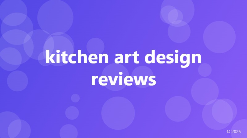 kitchen art design reviews