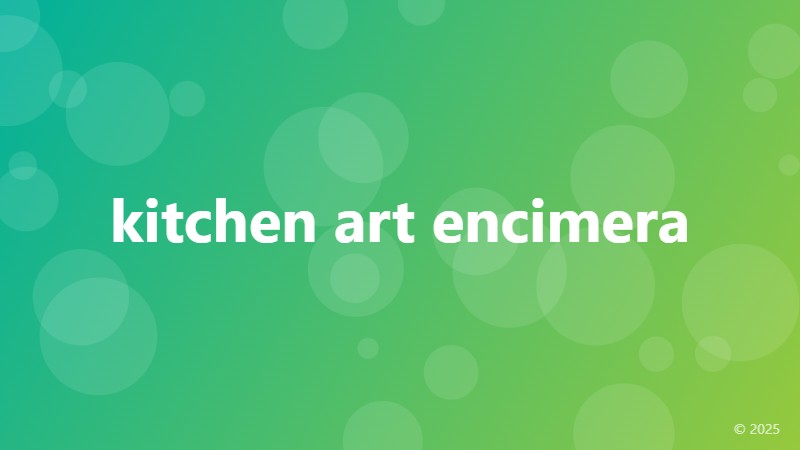 kitchen art encimera