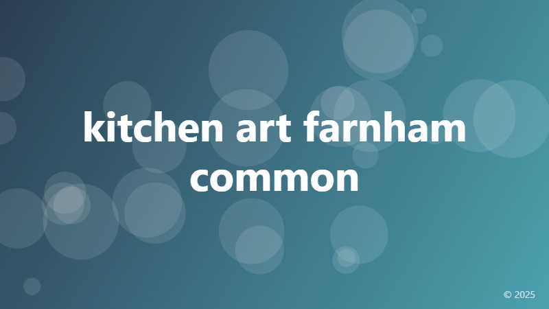 kitchen art farnham common