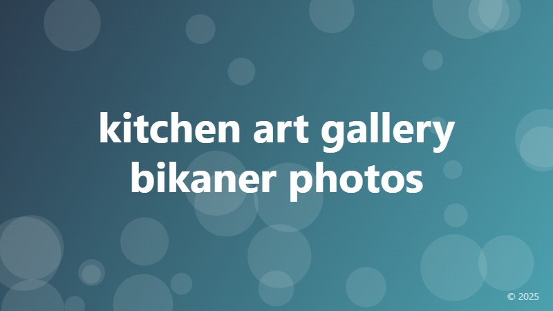 kitchen art gallery bikaner photos