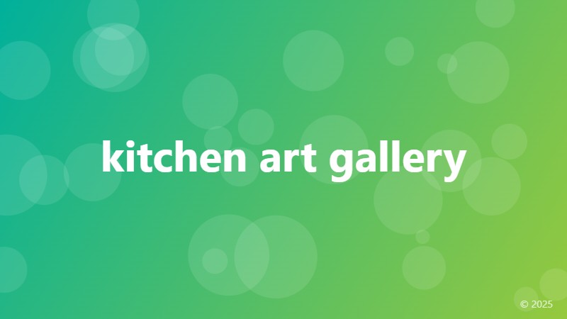 kitchen art gallery