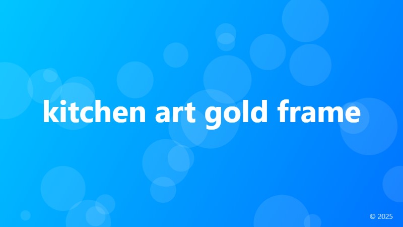 kitchen art gold frame