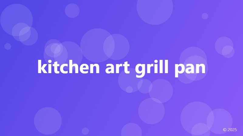 kitchen art grill pan