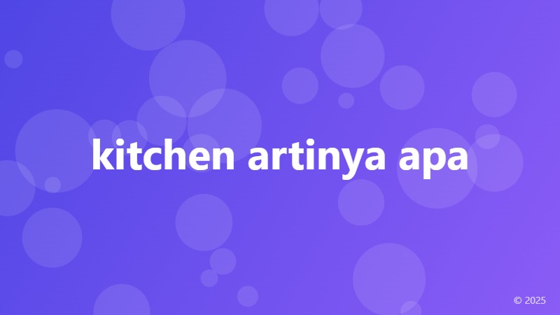 kitchen artinya apa