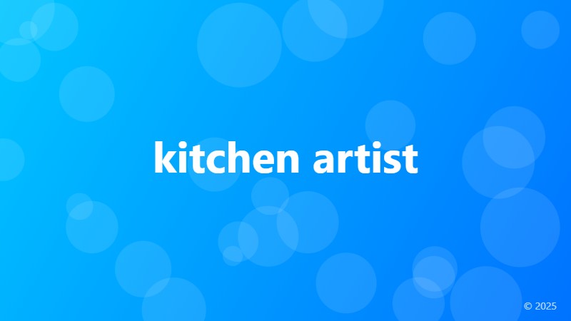 kitchen artist