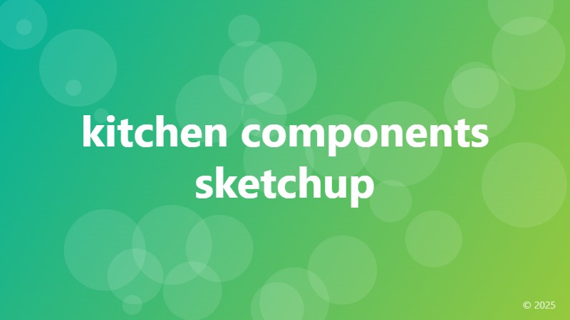kitchen components sketchup