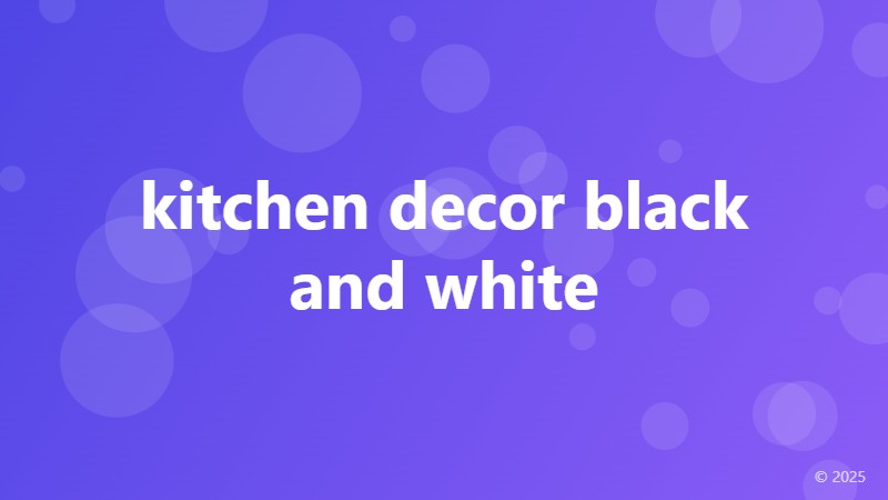 kitchen decor black and white