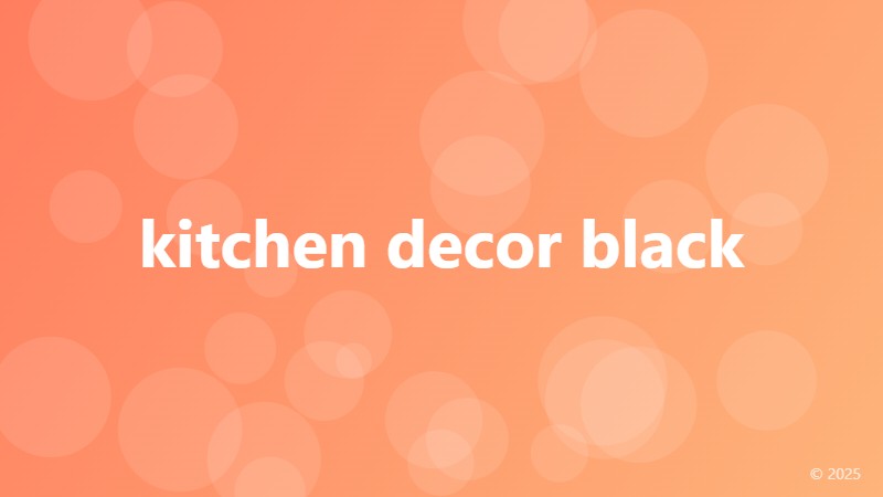 kitchen decor black