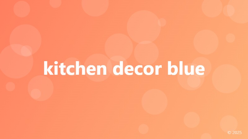 kitchen decor blue