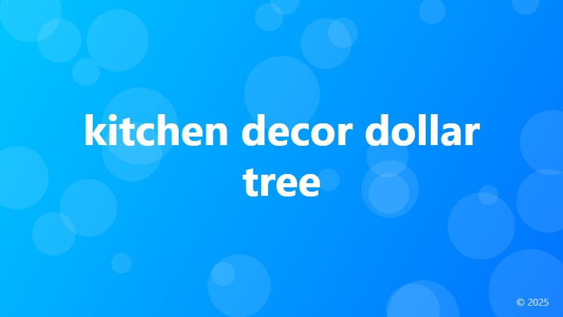 kitchen decor dollar tree