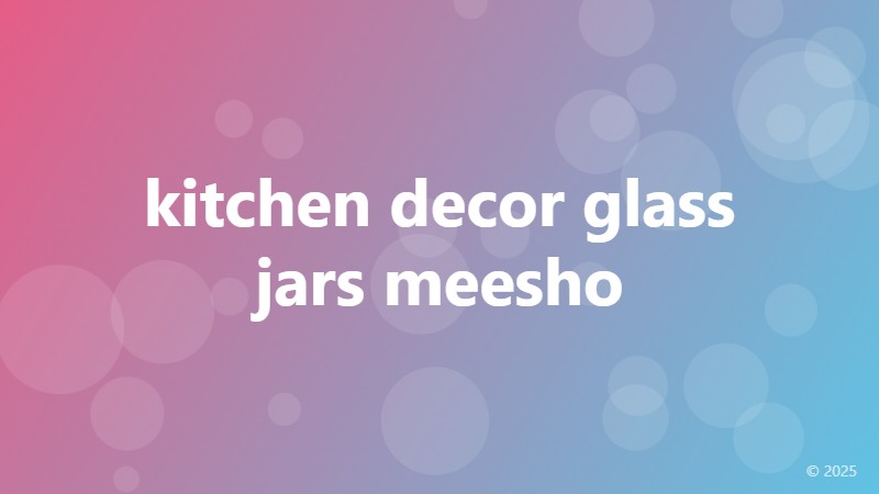 kitchen decor glass jars meesho