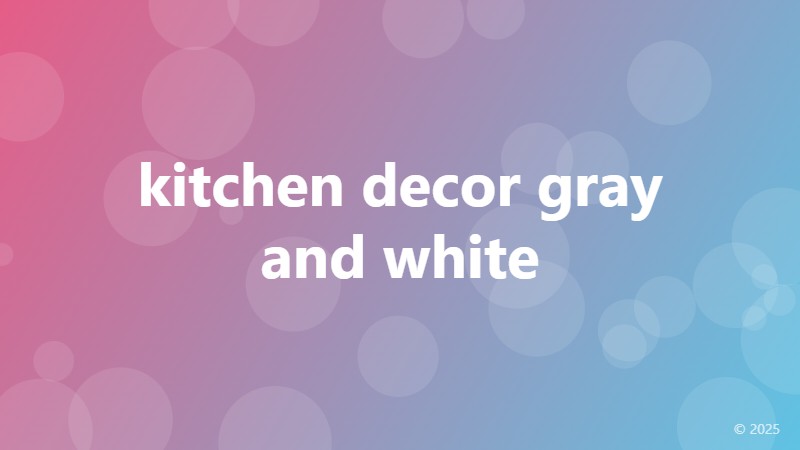 kitchen decor gray and white