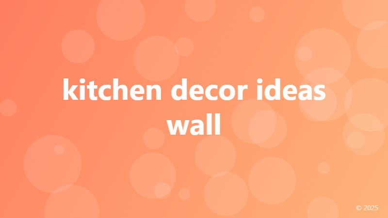 kitchen decor ideas wall