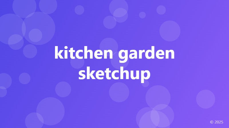 kitchen garden sketchup