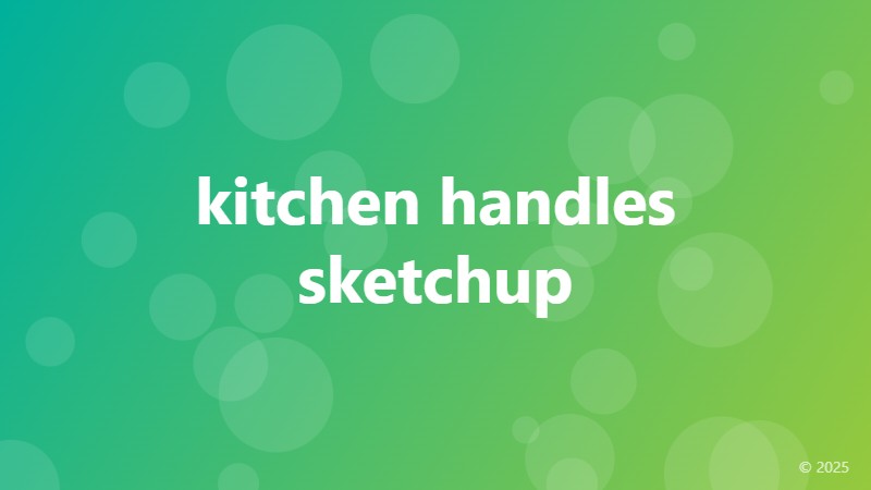 kitchen handles sketchup