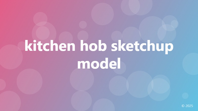 kitchen hob sketchup model