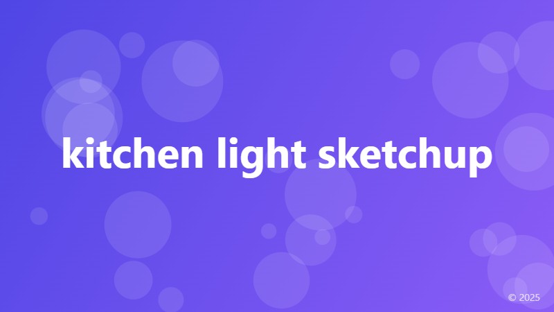 kitchen light sketchup