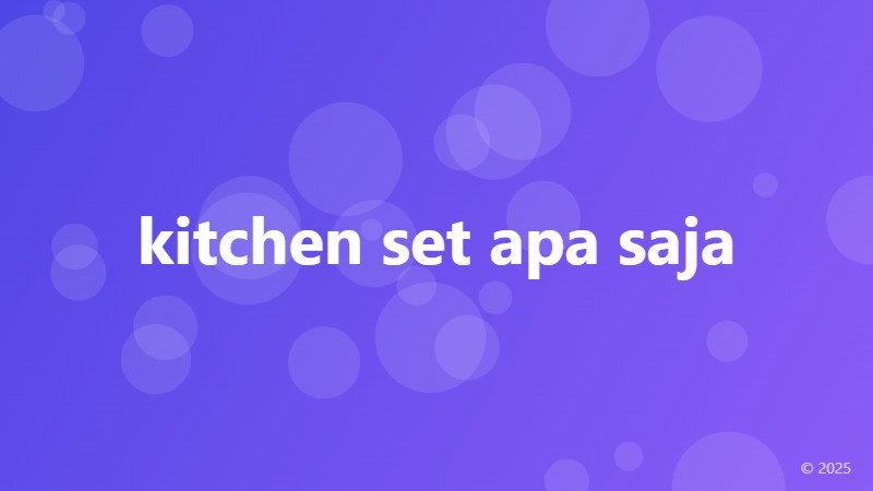 kitchen set apa saja