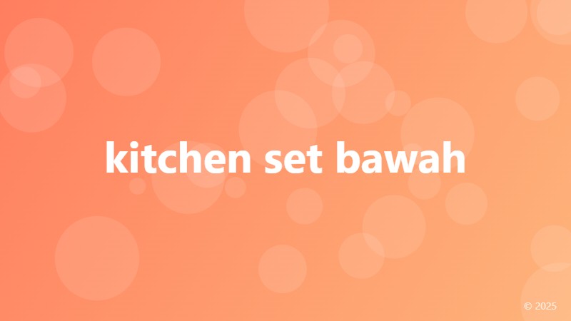 kitchen set bawah