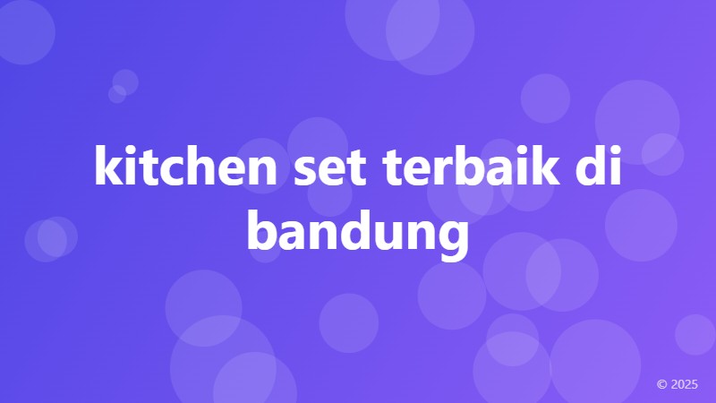 kitchen set terbaik di bandung