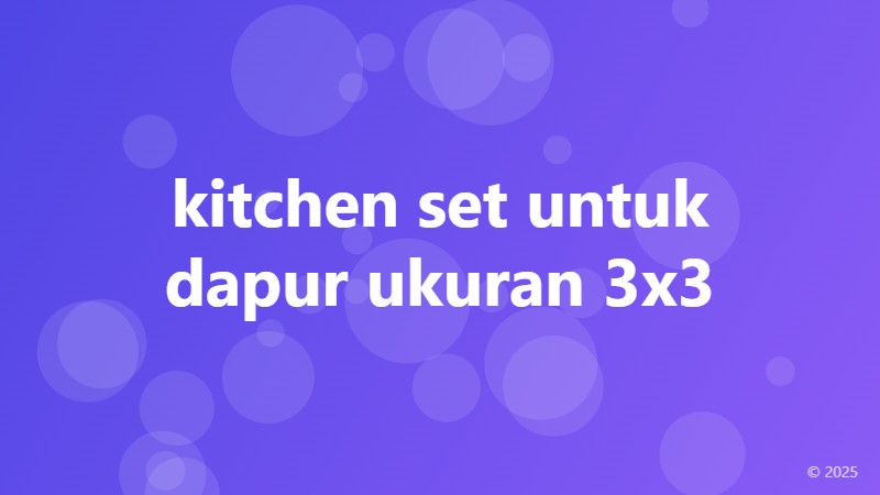 kitchen set untuk dapur ukuran 3x3