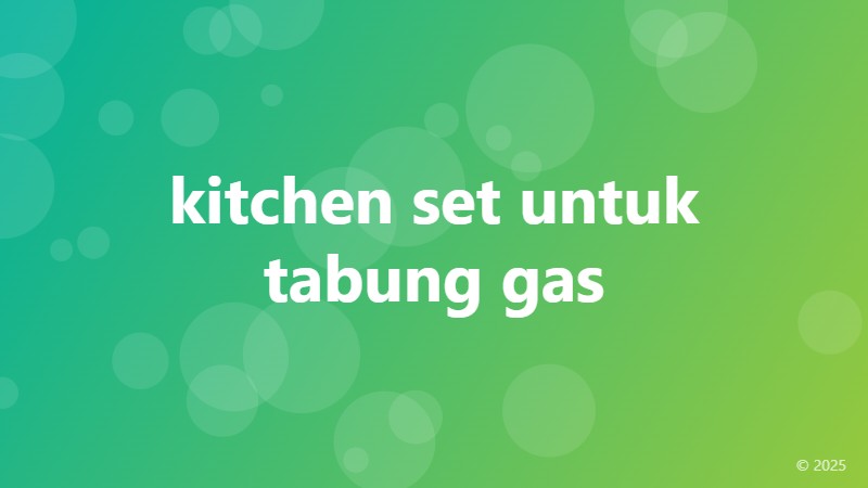 kitchen set untuk tabung gas