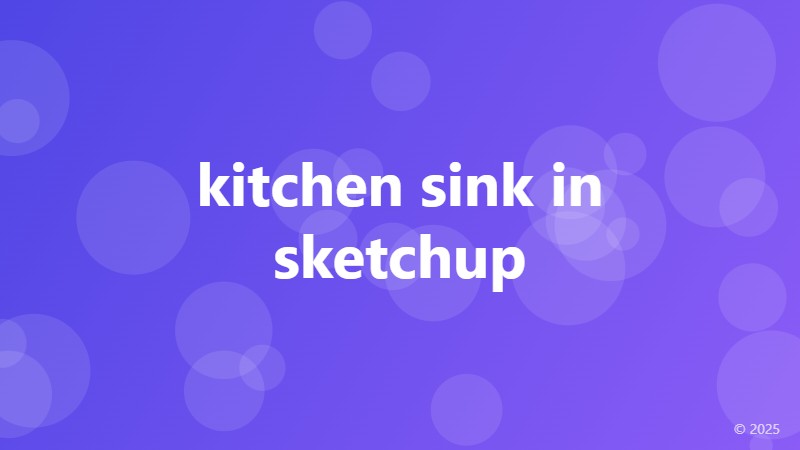 kitchen sink in sketchup