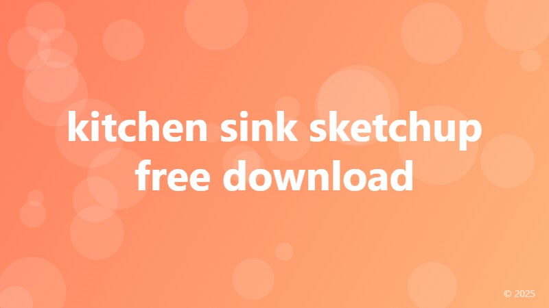 kitchen sink sketchup free download