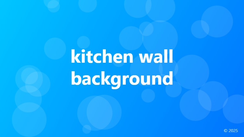 kitchen wall background