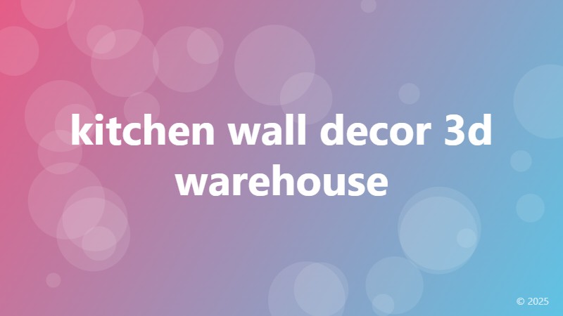 kitchen wall decor 3d warehouse