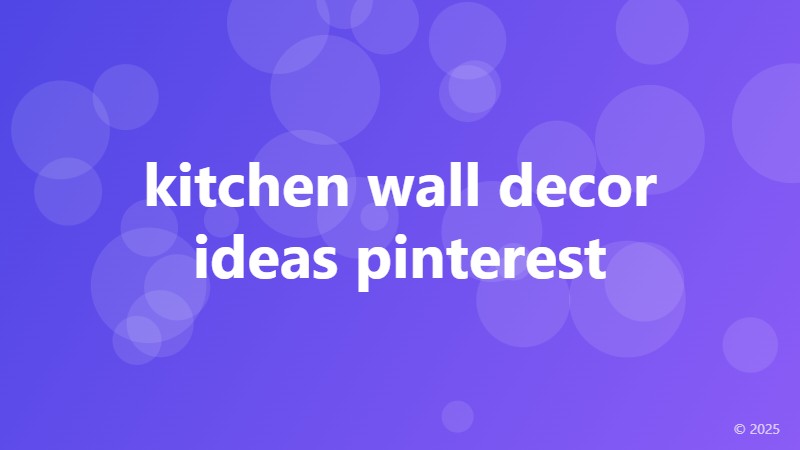 kitchen wall decor ideas pinterest