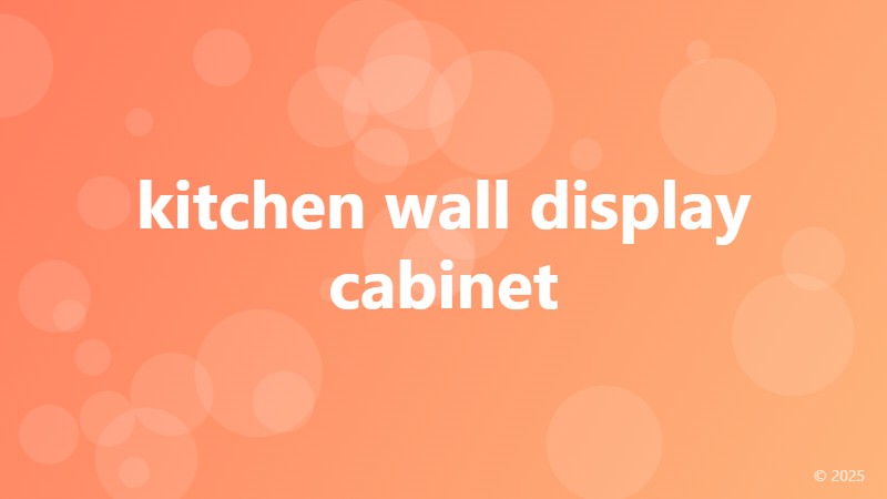 kitchen wall display cabinet