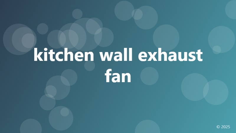 kitchen wall exhaust fan