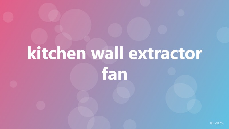 kitchen wall extractor fan
