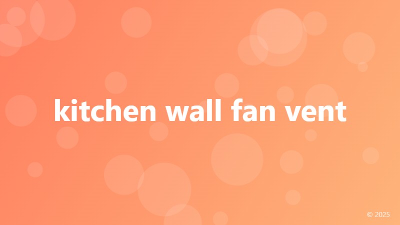kitchen wall fan vent
